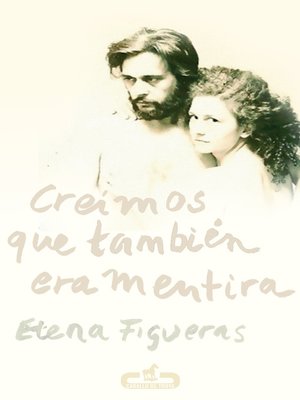 cover image of Creímos que también era mentira
